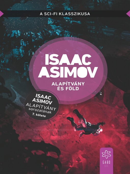 Title details for Alapítvány és Föld by Isaac Asimov - Available